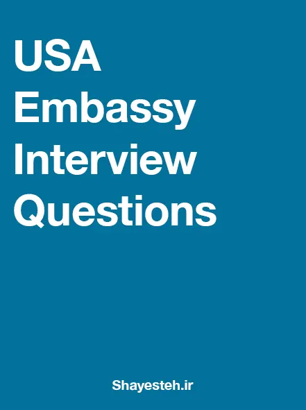 USA Embassy Interview Questions